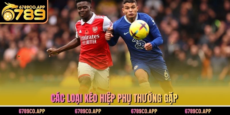 Các loại kèo hiệp phụ thường gặp