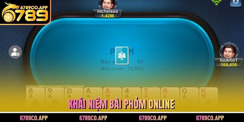 Khái niệm bài Phỏm online