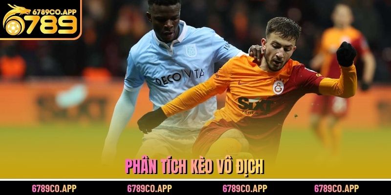 Phân tích kèo vô địch