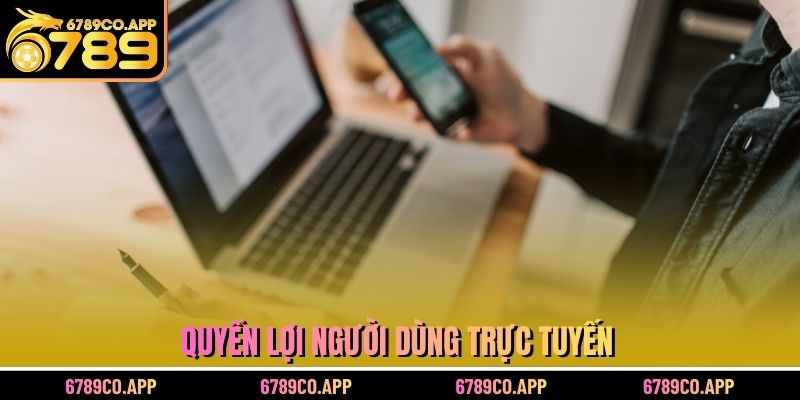 Quyền của người dùng trực tuyến