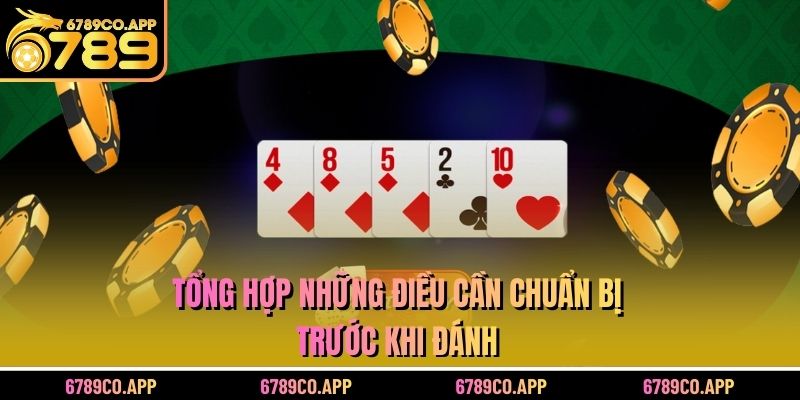 Tổng hợp những điều cần chuẩn bị trước khi đánh