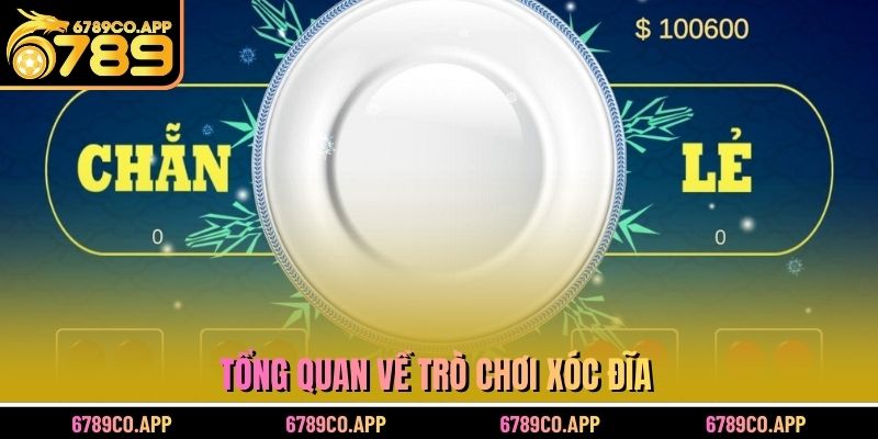 Tổng quan về trò chơi xóc đĩa